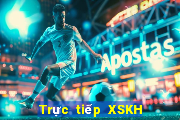 Trực tiếp XSKH ngày 10