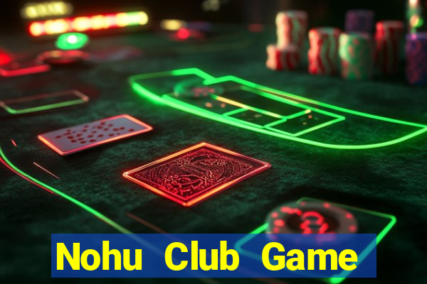 Nohu Club Game Bài Y8