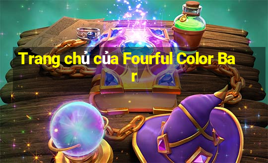 Trang chủ của Fourful Color Bar