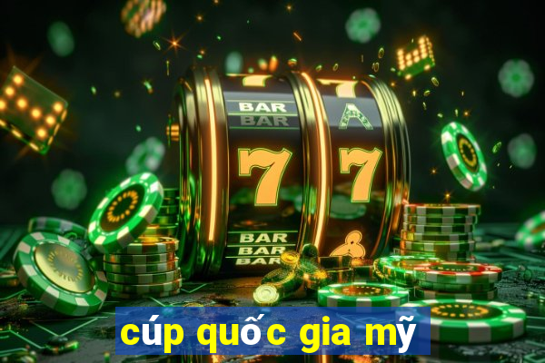 cúp quốc gia mỹ