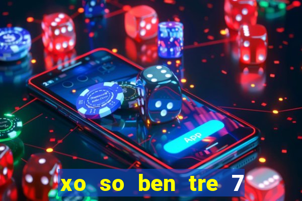 xo so ben tre 7 6 2024