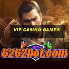 vip casino games