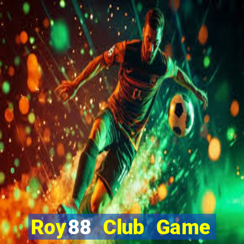 Roy88 Club Game Bài 88 Club