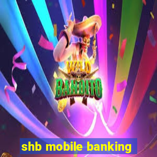 shb mobile banking