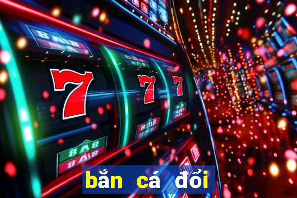 bắn cá đổi card 2020