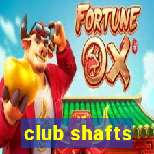 club shafts