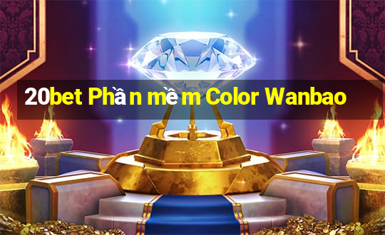 20bet Phần mềm Color Wanbao