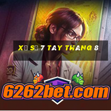 xổ số 7 tây tháng 8