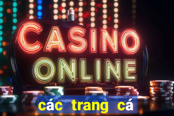 các trang cá độ uy tín