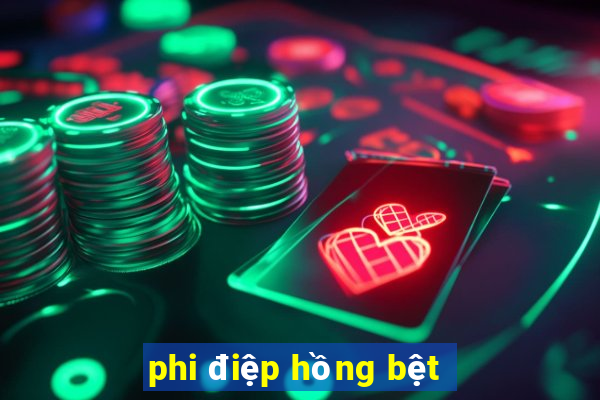 phi điệp hồng bệt