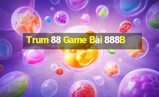 Trum 88 Game Bài 888B