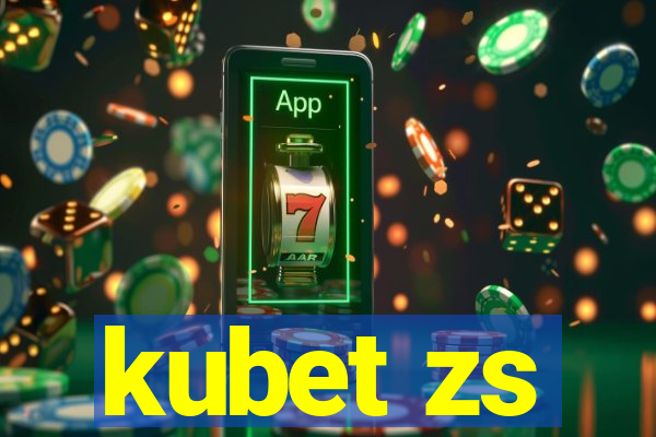 kubet zs