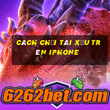 cách chơi tài xỉu trên iphone