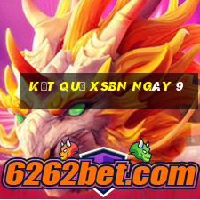 kết quả XSBN ngày 9