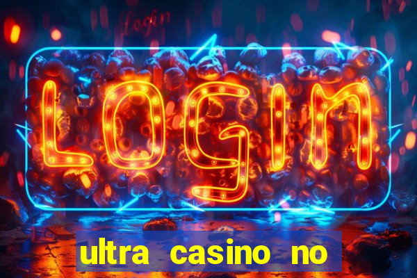 ultra casino no deposit bonus