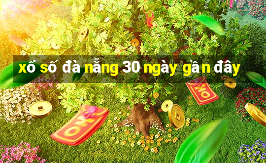 xổ số đà nẵng 30 ngày gần đây