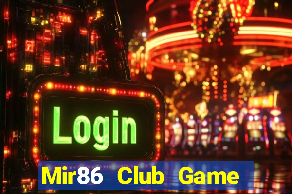 Mir86 Club Game Bài Vip