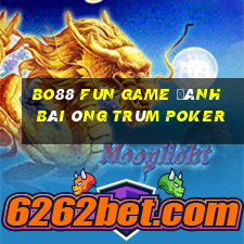 Bo88 Fun Game Đánh Bài Ông Trùm Poker