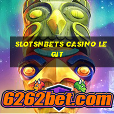 slotsnbets casino legit