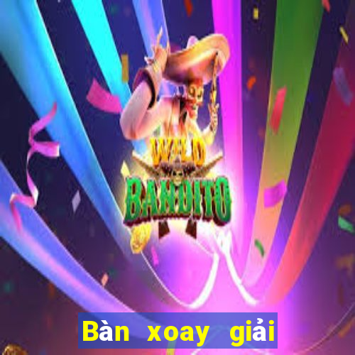 Bàn xoay giải trí bg