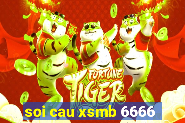 soi cau xsmb 6666