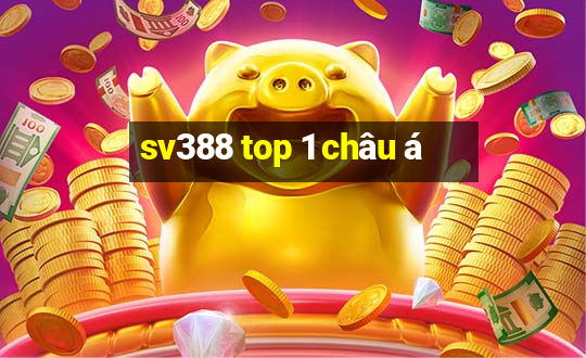 sv388 top 1 châu á