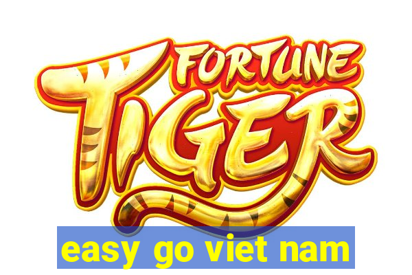 easy go viet nam