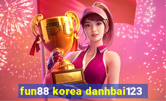 fun88 korea danhbai123