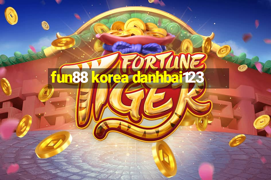 fun88 korea danhbai123