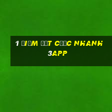 1 điểm đặt cược nhanh 3app