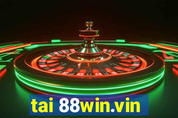 tai 88win.vin