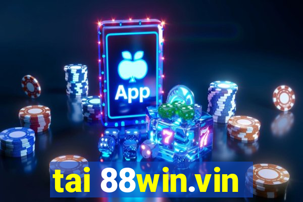 tai 88win.vin