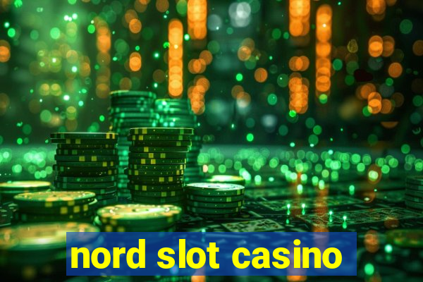 nord slot casino