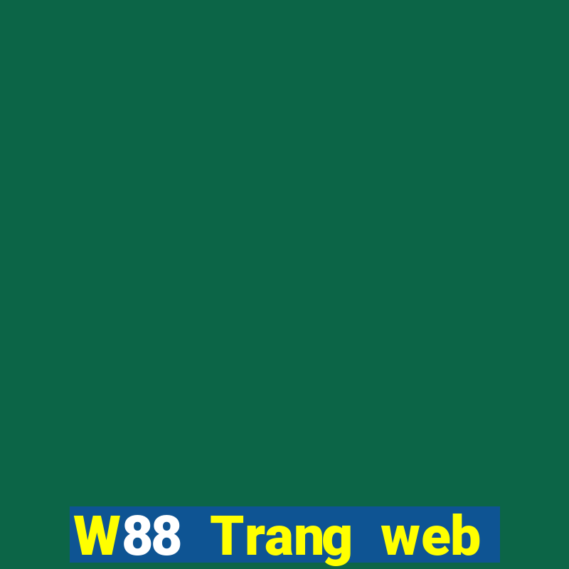 W88 Trang web của Big Cas giải trí