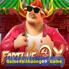 Gamedoithuong69 Game Bài X8