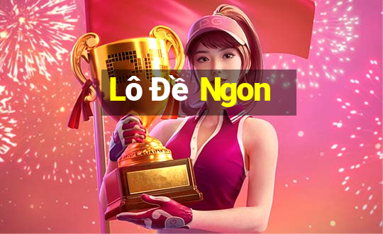 Lô Đề Ngon