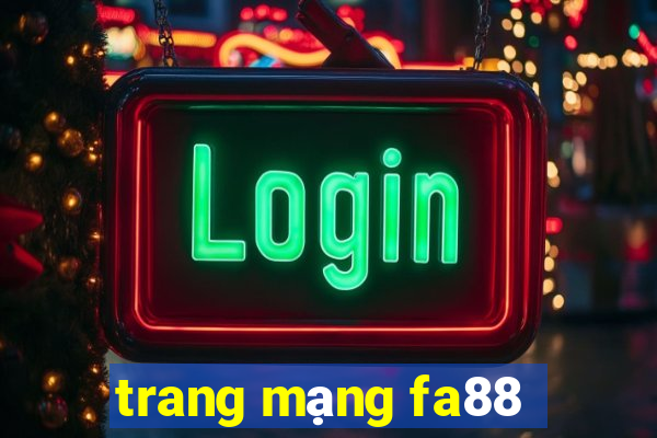 trang mạng fa88