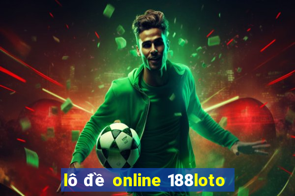 lô đề online 188loto