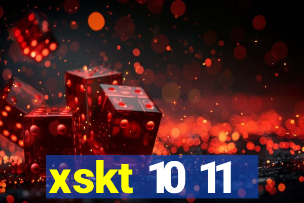 xskt 10 11