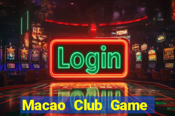 Macao Club Game Bài 99