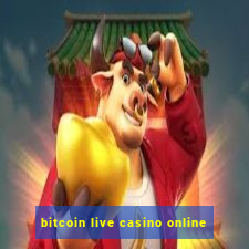 bitcoin live casino online