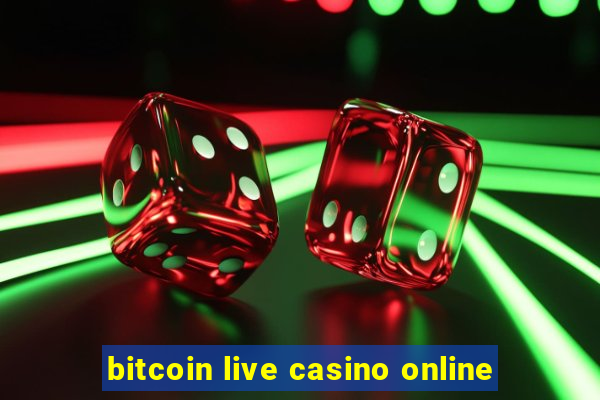 bitcoin live casino online