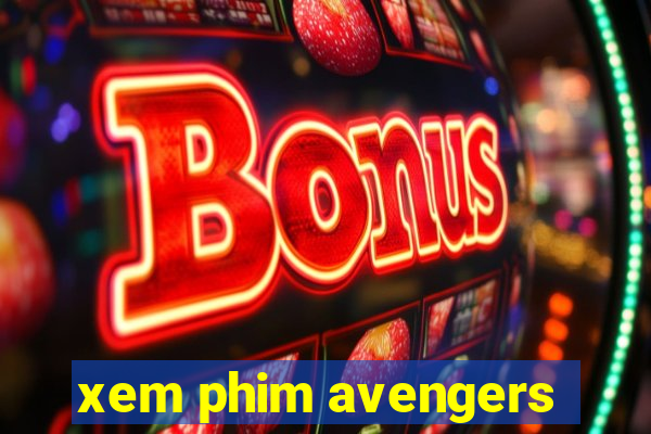 xem phim avengers