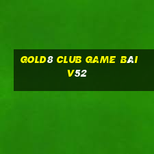 Gold8 Club Game Bài V52