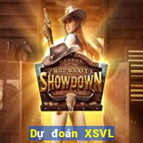 Dự đoán XSVL ngày 13