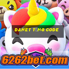 Danet Tặng Code