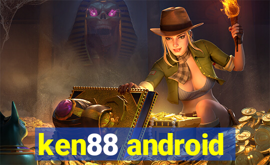 ken88 android