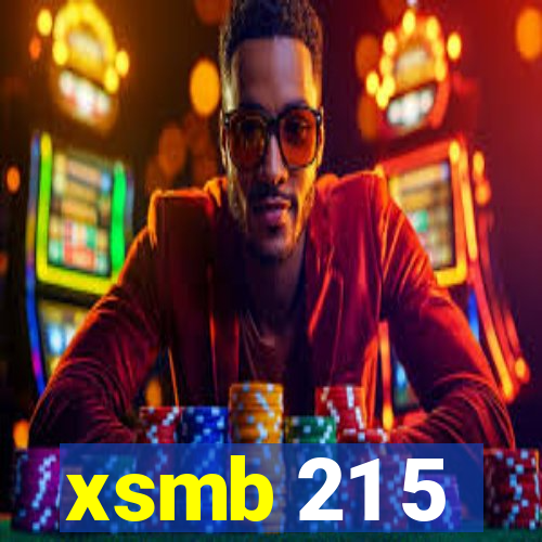 xsmb 21 5