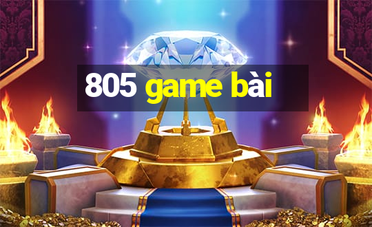 805 game bài