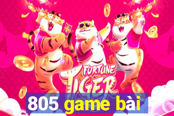 805 game bài